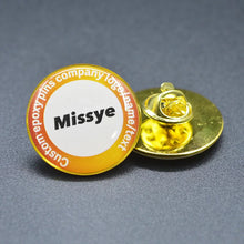 Load image into Gallery viewer, Shirley Custom epoxy domed pins personalized metal badges lapel pins pines metálicos